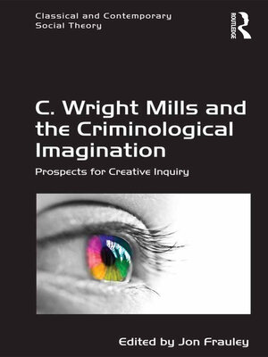 cover image of C. Wright Mills and the Criminological Imagination